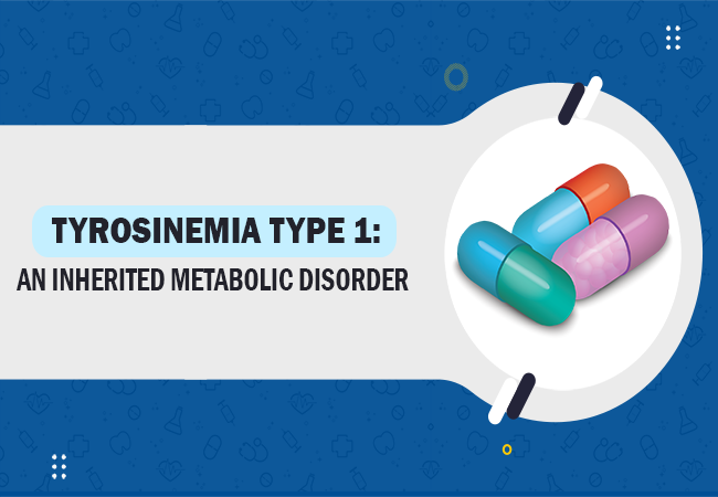 Tyrosinemia: An Inherited Metabolic Disorder