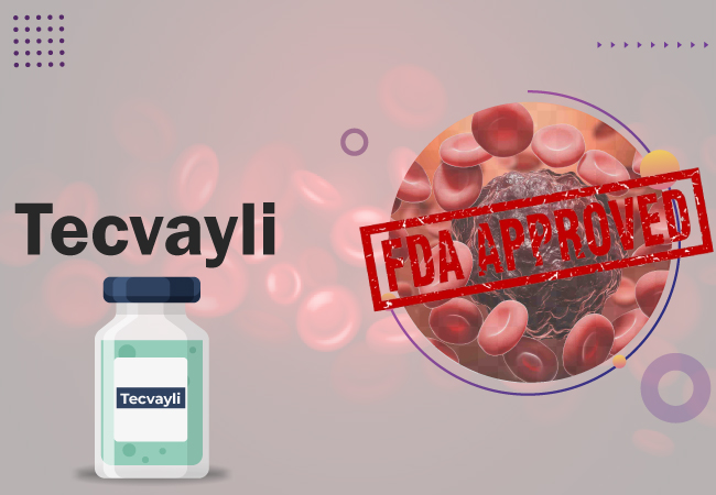 Tecvayli: Approved by the FDA for blood cancer treatment
