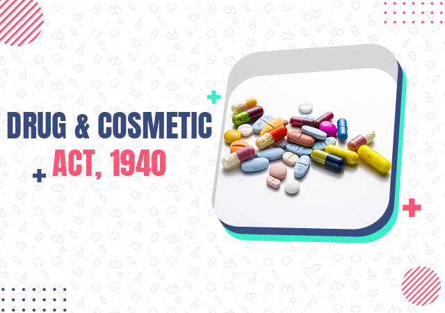 Drug & Cosmetic Act And Rules: INDIA