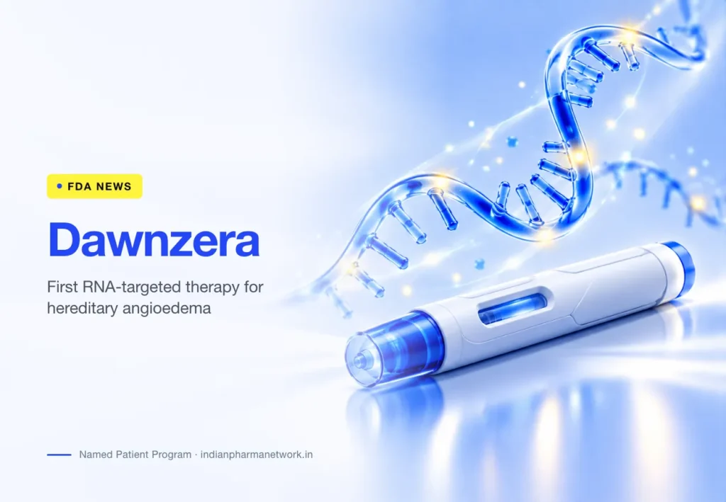 FDA approves Dawnzera (donidalorsen) for hereditary angioedema – Indian Pharma Network