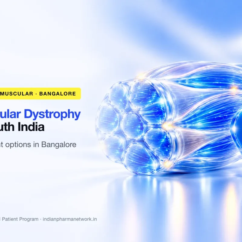 Muscular dystrophy treatment in South India – best options in Bangalore – Indian Pharma Network