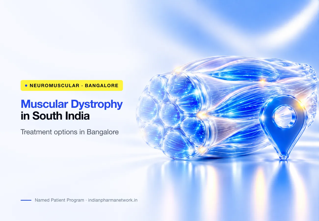 Muscular Dystrophy Treatment in South India: Best Options in Bangalore
