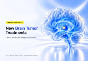 New brain tumor treatments and global access – Indian Pharma Network
