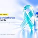 New cervical cancer treatments – latest advances and how to access them – Indian Pharma Network