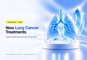 New lung cancer treatments – latest advances and how to access them – Indian Pharma Network
