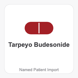 Tarpeyo Budesonide - Named Patient Import