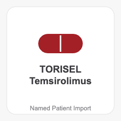 TORISEL Temsirolimus - Named Patient Import
