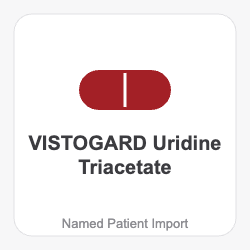 VISTOGARD Uridine Triacetate - Named Patient Import