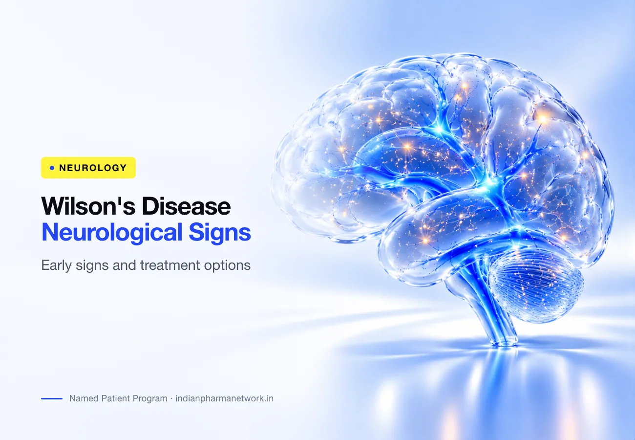 Wilson’s Disease: Neurological Symptoms, Early Signs, and Treatment Options