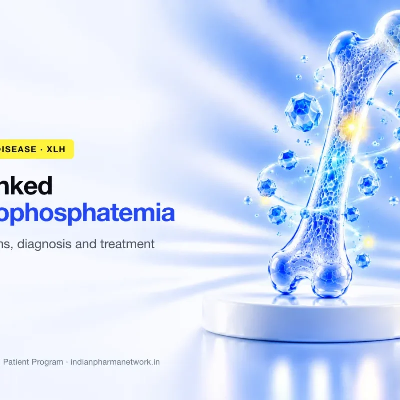 X-linked hypophosphatemia (XLH) symptoms, diagnosis and treatment – Indian Pharma Network