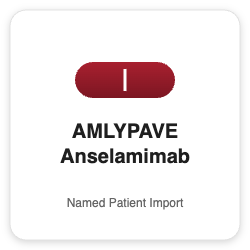 AMLYPAVE Anselamimab - Named Patient Import