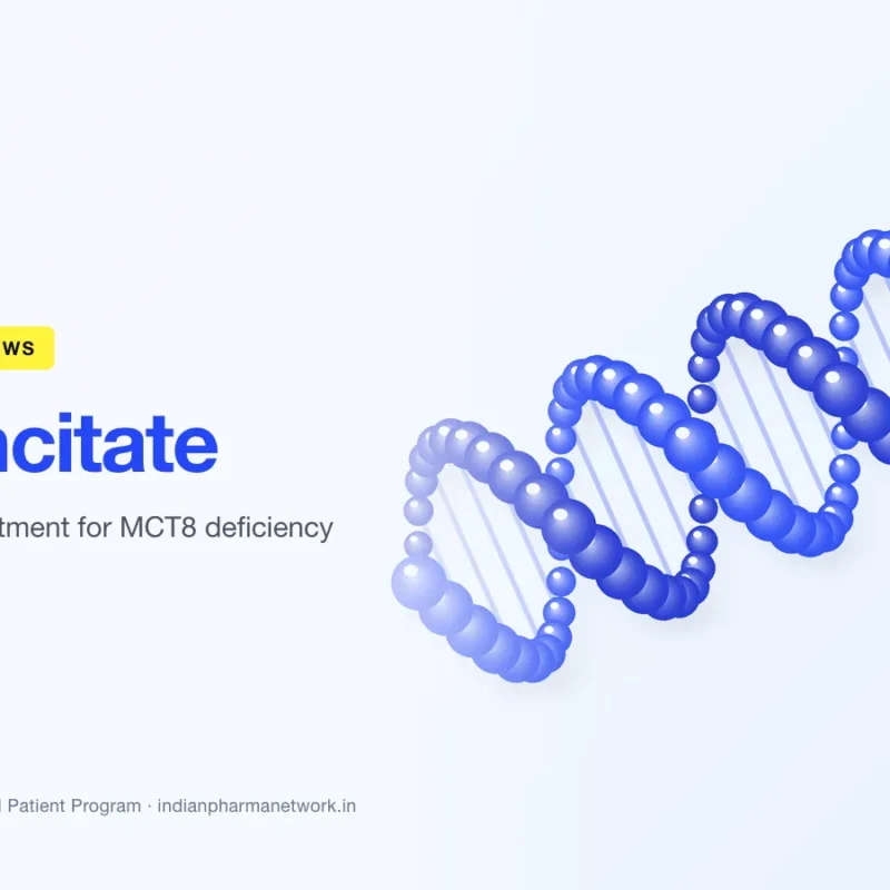 Emcitate (tiratricol) FDA approval for MCT8 deficiency – Indian Pharma Network
