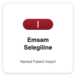 Emsam Selegiline - Named Patient Import