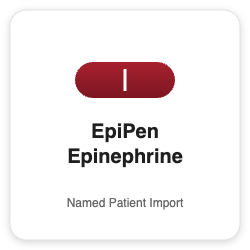 EpiPen Epinephrine - Named Patient Import