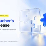 What is Gaucher's disease – symptoms, causes and treatment – Indian Pharma Network