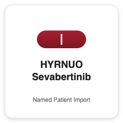 HYRNUO Sevabertinib - Named Patient Import