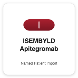 ISEMBYLD Apitegromab - Named Patient Import