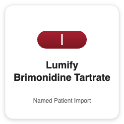 Lumify Brimonidine Tartrate - Named Patient Import